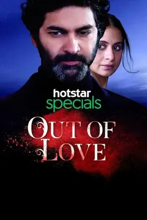 Out of Love 2019 Season 1 Hindi Audio WEB-DL 720p [ALL EPISODES] - Movierulz