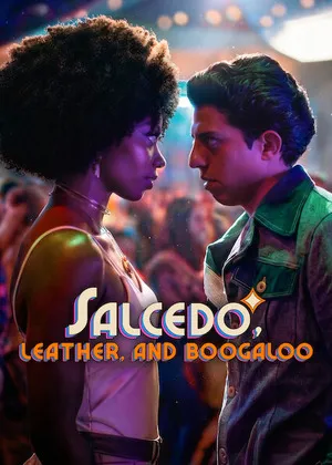 Salcedo, Leather, and Boogaloo 2026 Season 1 Hindi - Spanish Audio WEB-DL 720p - 480p - 1080p [ALL EPISODES] - Movierulz